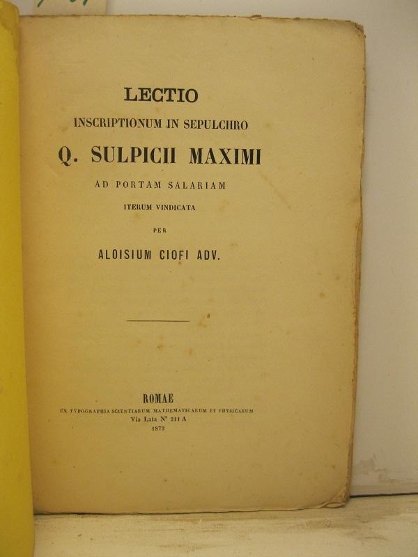 Lectio inscritionum in sepulchro Q. Sulpicii Maximi ad Portam Salariam iterum vindicata.